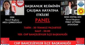 Panel ” Başkanlık rejiminin çalışma hayatına etkileri”