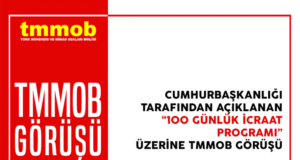“100 GÜNLÜK İCRAAT PROGRAMI-2018” ÜZERİNE TMMOB GÖRÜŞÜ