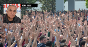 Yenilenmesi Gereken bir Sendikal Hat için Bazı Hatırlatmalar (Kemal IRMAK)