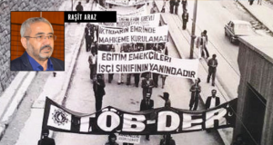 TÖB-DER’den Eğitimcilere Kalan Miras (Raşit ARAZ)