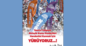 Devrimci Sendikal Dayanışma: “Sınıfın Yolunda Birleşik Kamu Emekçileri Hareketini Kurmak İçin YÜRÜYORUZ!”