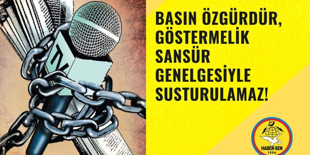 Basın-özgürdür-göstermelik-sansür-genelgesiyle-susturulamaz-1050x525